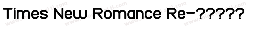Times New Romance Re字体转换